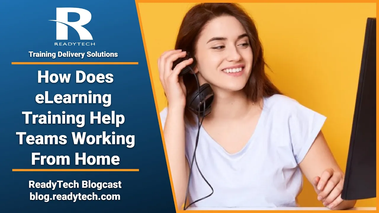 How Does eLearning Training Help Teams Working From home